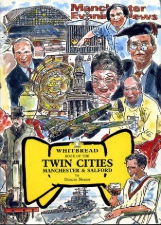 Whitbread Book of the Twin Cities of Manchester & Salford
