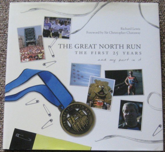 The Great North Run : The First 25 Years and …