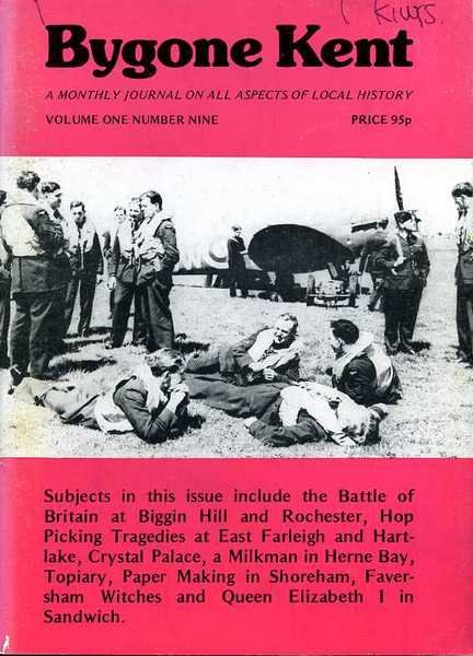 Bygone Kent : Volume One (1) Number Nine (9) : …