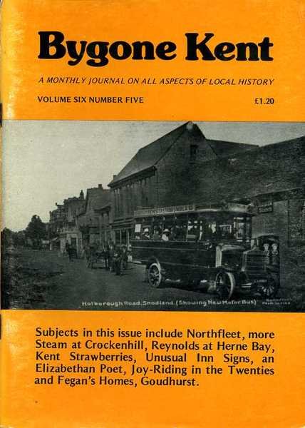 Bygone Kent : Volume Six (6) Number Five (5) : …