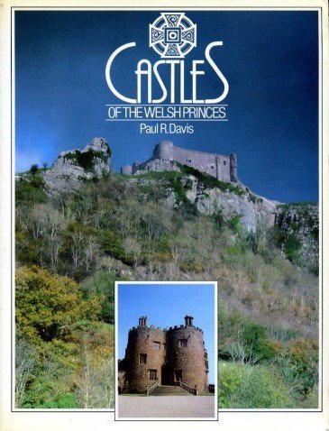 Castles of the Welsh Princes