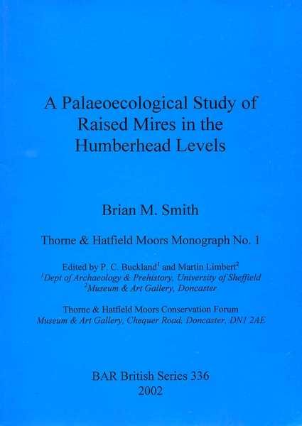 A Palaeoecological Study of Raised Mires in the Humberhead Levels