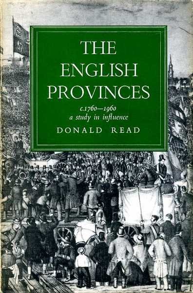 The English Provinces c.1760-1960 : A Study in Influence