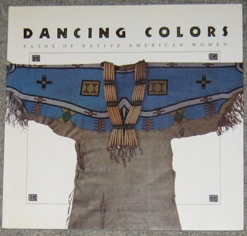 Dancing Colors : Paths of Native American Women | Immagine Gallery 1
