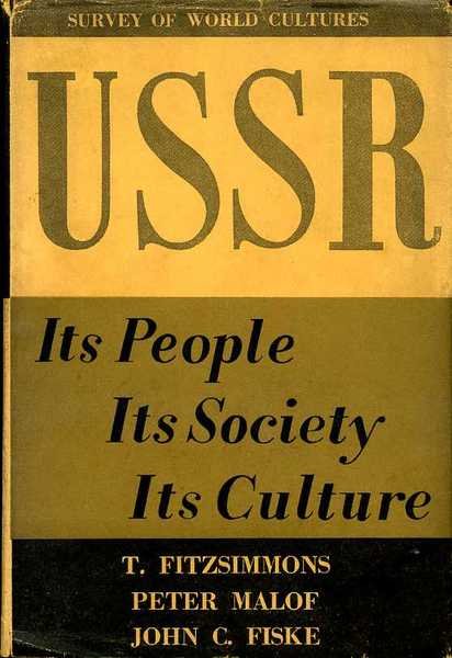 USSR : Its People, Its Society, Its Culture