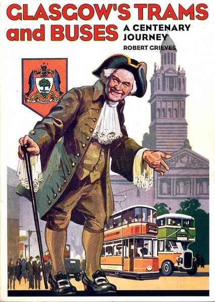 Glasgow's Trams and Buses: A Centenary Journey