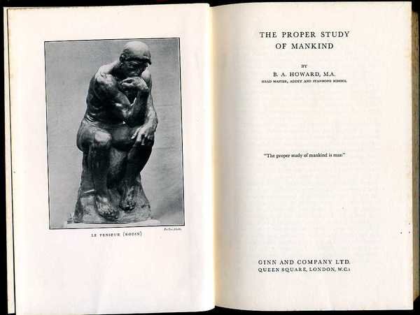 The Proper Study of Mankind