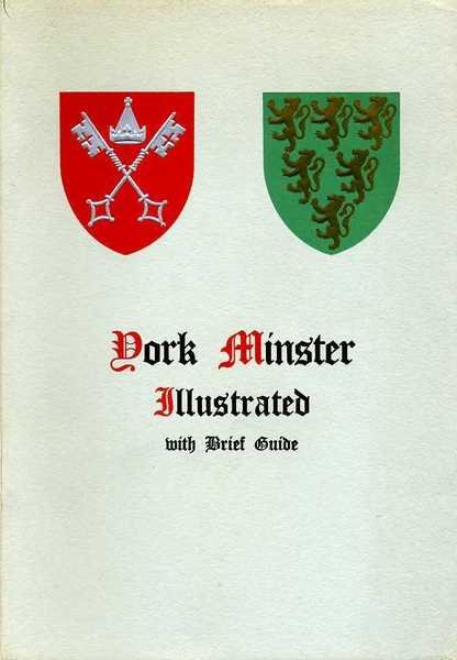 York Minster Illustrated with Brief Guide