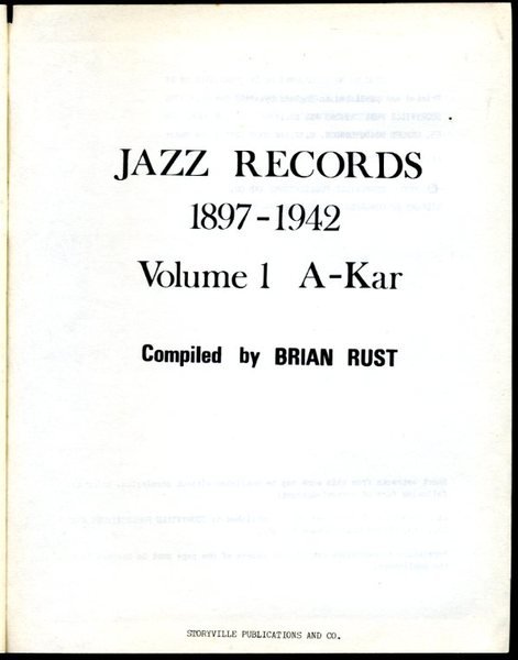 Jazz Records 1897-1942 : Volume 1 A-Kar