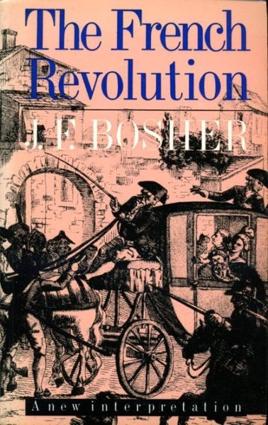 The French Revolution : A New Interpretation