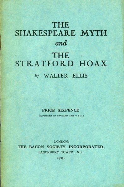 The Shakespeare Myth and the Stratford Hoax
