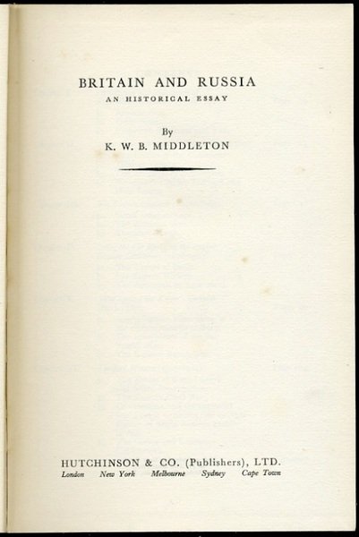 Britain and Russia : An Historical Essay