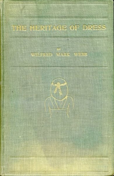 The Heritage of Dress