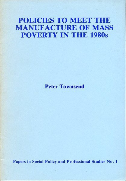 Policies to Meet the Manufacture of Mass Poverty in the …