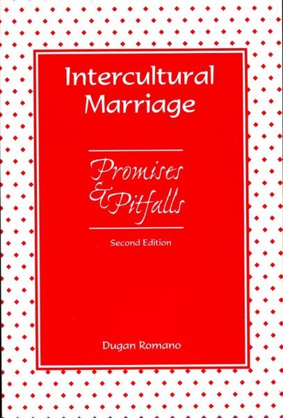 Intercultural Marriage: Promises and Pitfalls