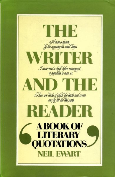 The Writer and the Reader : A Book of Literary …