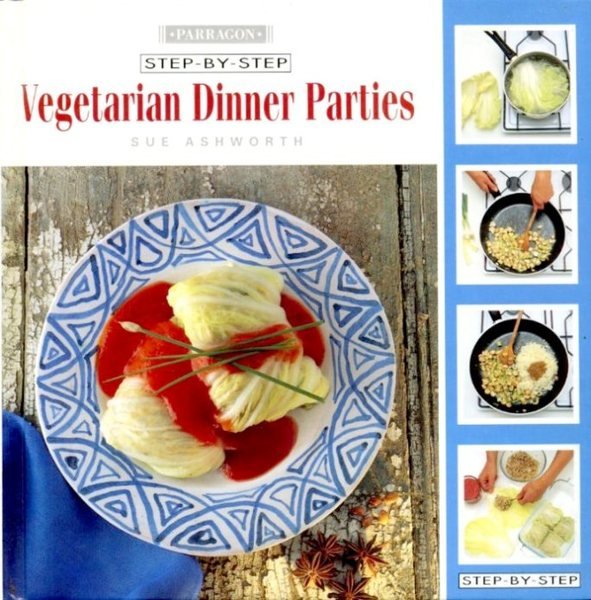 Vegetarian Dinner Parties (Step by step cooking)