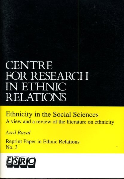 Ethnicity in the Social Sciences: A View and a Review …