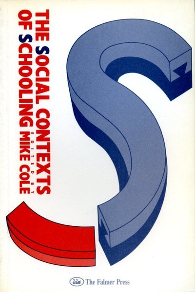 The Social Contexts of Schooling