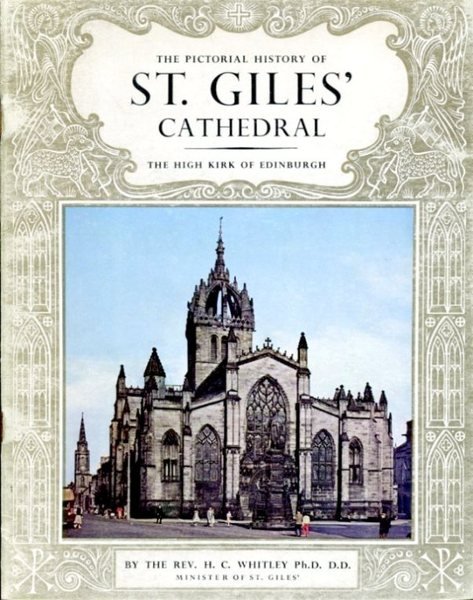 The Pictorial History of St. Giles Cathedral