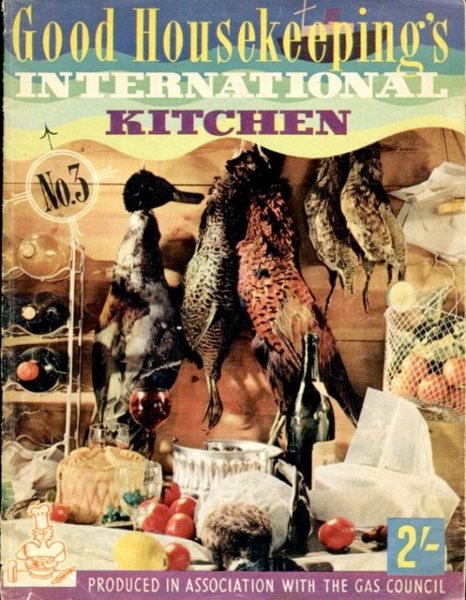 Good Housekeeping's International Kitchen No 3