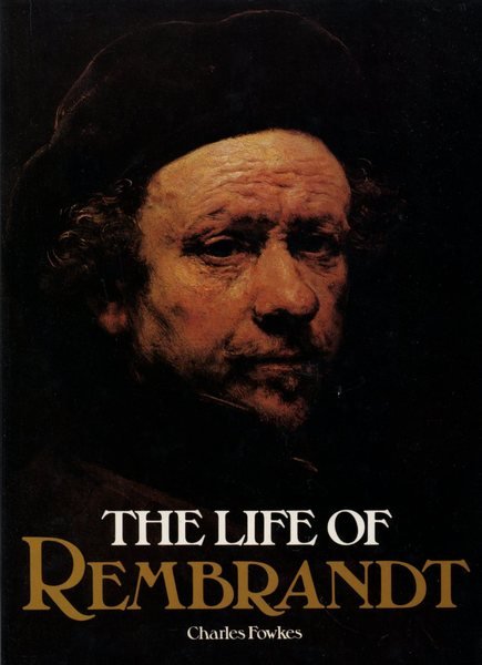 The Life of Rembrandt