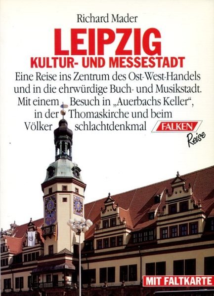 Leipzig. Kultur- und Messestadt