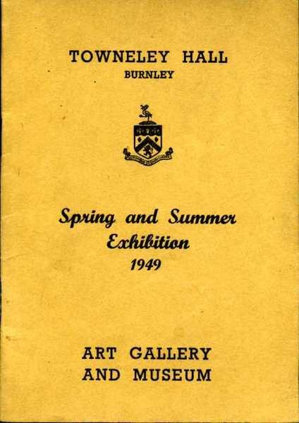 Towneley Hall Burnley : Spring and Summer Exhibition 1949