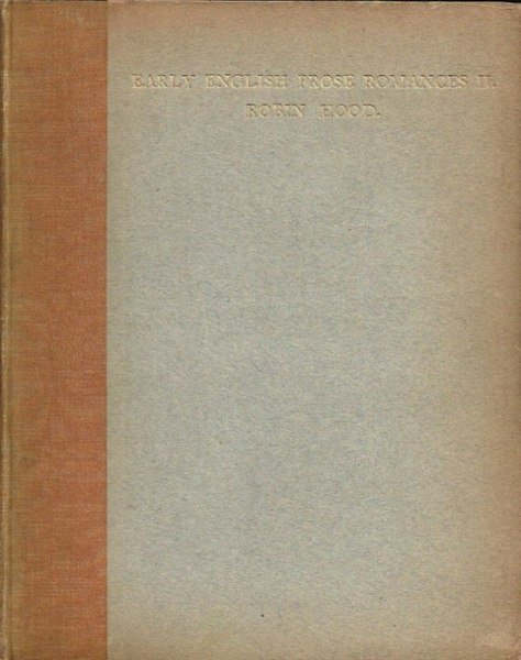 Early English Prose Romances II - Robin Hood (Limited Edition)
