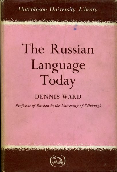 The Russian Language Today (Signed By Author)