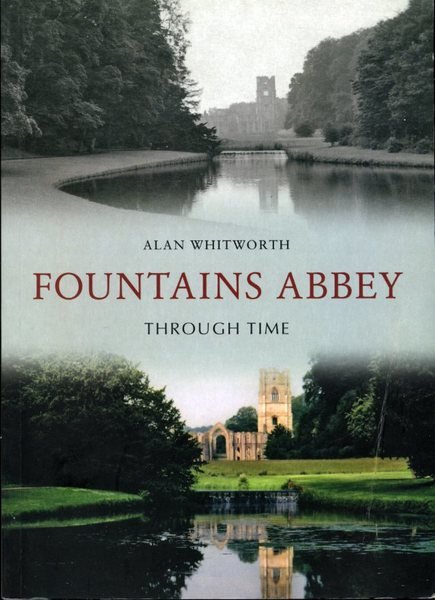 Fountains Abbey Through Time