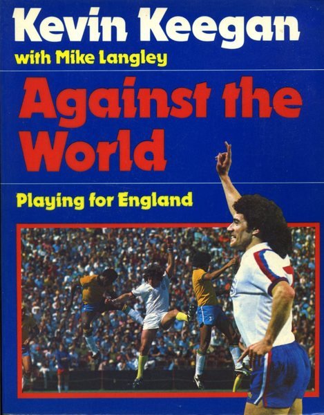 Against the World: Playing for England