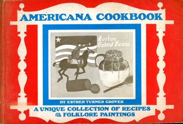 Americana Cookbook : A Unique Collection of Recipes & Folklore …