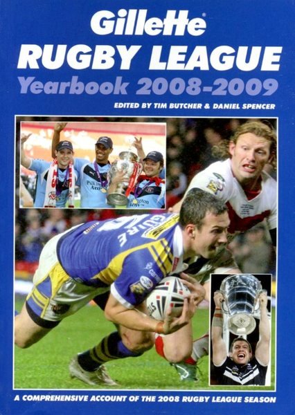 Gillette Rugby League Yearbook 2008-2009: A Comprehensive Account of the …