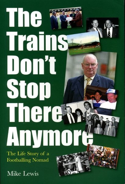 The Trains Don't Stop There Anymore: The Life Story of …