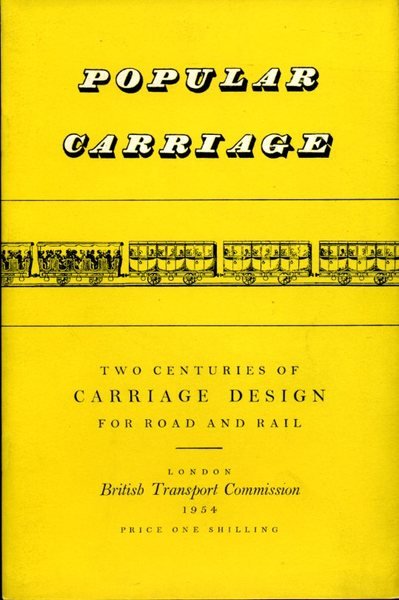 Popular Carriage : Two Centuries of Carriage Design for Road …