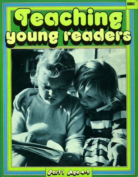 Teaching Young Readers. Part 1 Age 4-9.