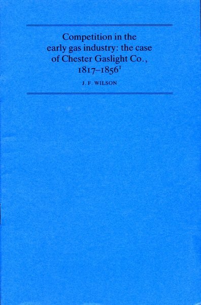 Competition in the Early Gas Industry : the case of …