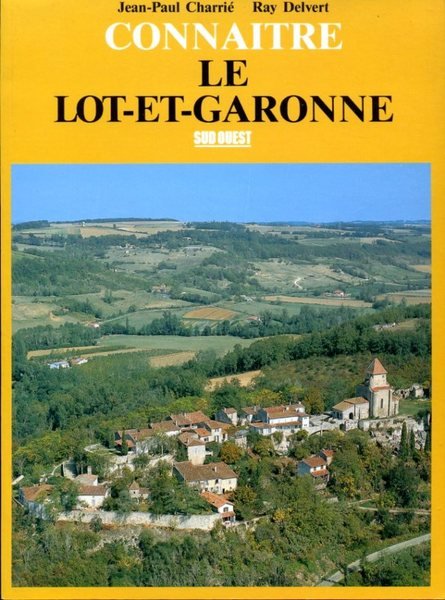 Conna¯tre le Lot-et-Garonne