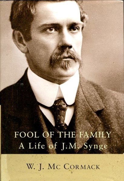 Fool of the Family: A Life of J.M. Synge