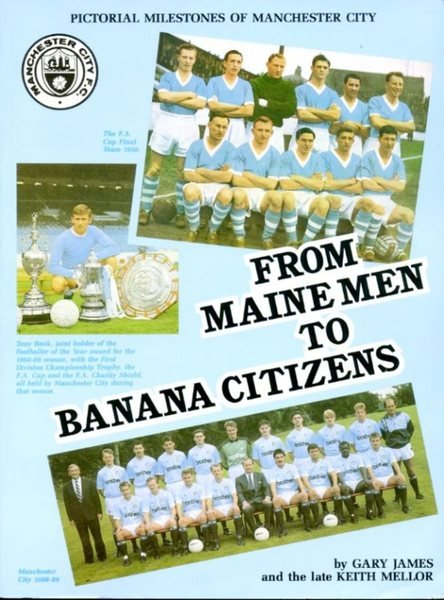 From Maine Men To Banana Citizens: Pictorial Milestones of Manchester …