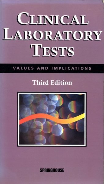 Clinical Laboratory Tests: Values and Implications