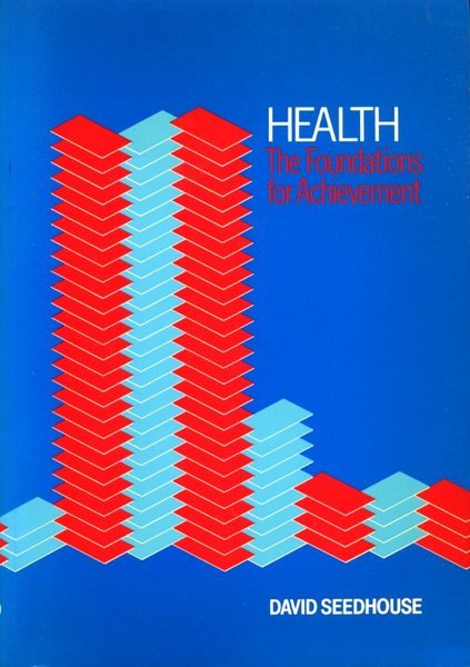 Health: The Foundations for Achievement
