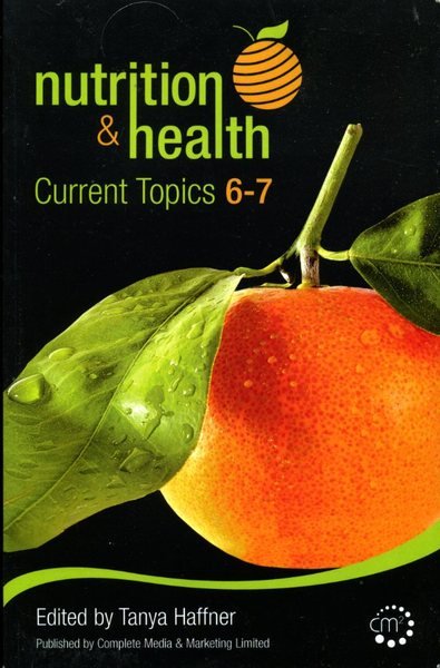 Nutrition and Health: Current Topics 6-7