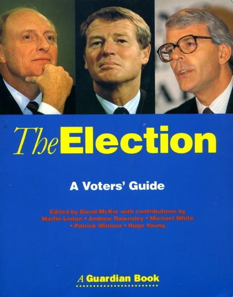 The Election : A Voter's Guide