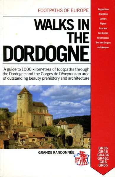 Walks in the Dordogne (Footpaths of Europe)
