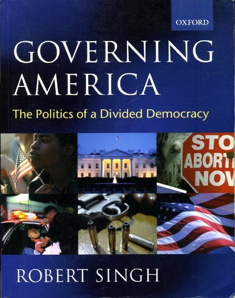 Governing America: The Politics of a Divided Democracy