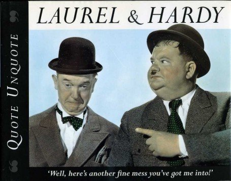 Laurel & Hardy : Quote Unquote