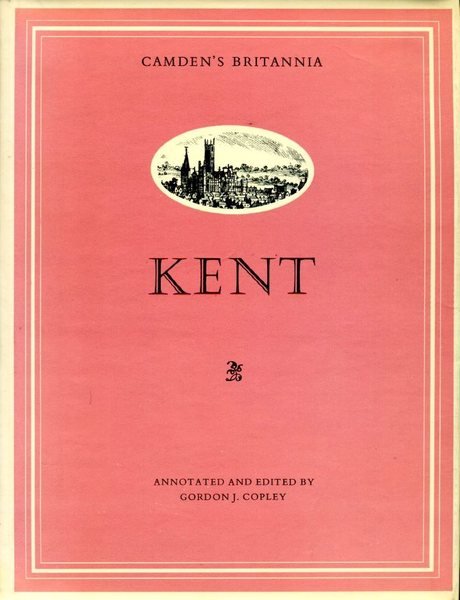 Camden's Britannia: Kent