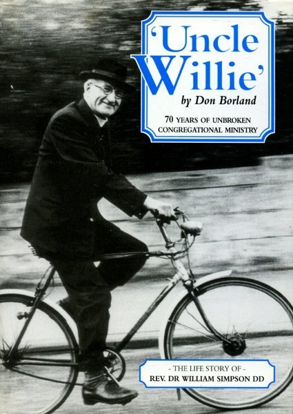 Uncle Willie : 70 Years of Unbroken Congregational Ministry
